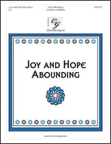 Joy and Hope Abounding Handbell sheet music cover